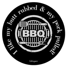 Load image into Gallery viewer, Lifespace &quot;BBQ I like my butt rubbed &amp; my pork pulled&quot; Drinks Coasters - Set of 6 - Lifespace